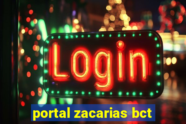 portal zacarias bct